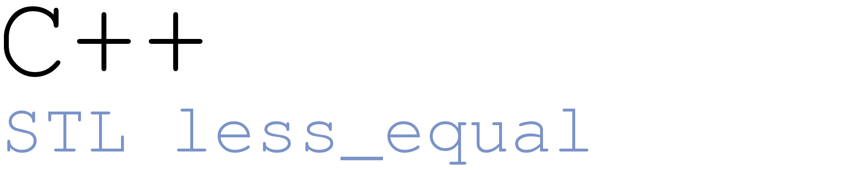 C++ std::less_equal (клас функціональних об’єктів - бінарний предикат) post thumbnail